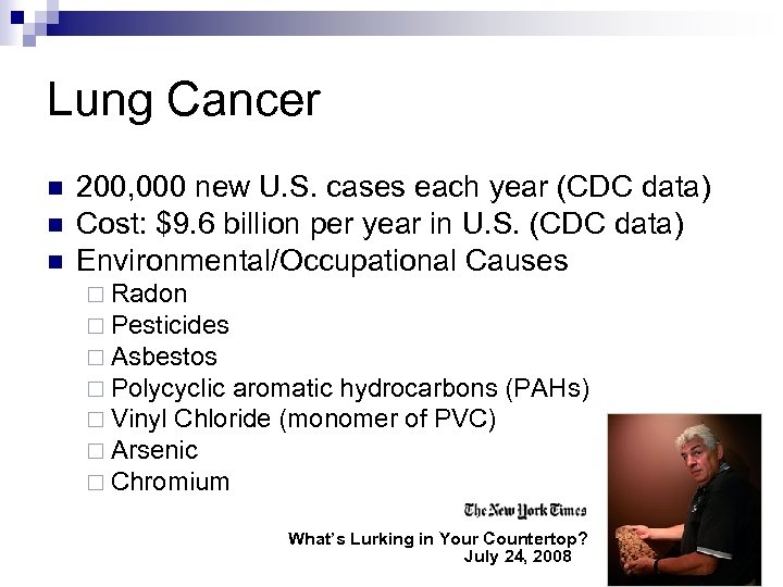 Lung Cancer n n n 200, 000 new U. S. cases each year (CDC