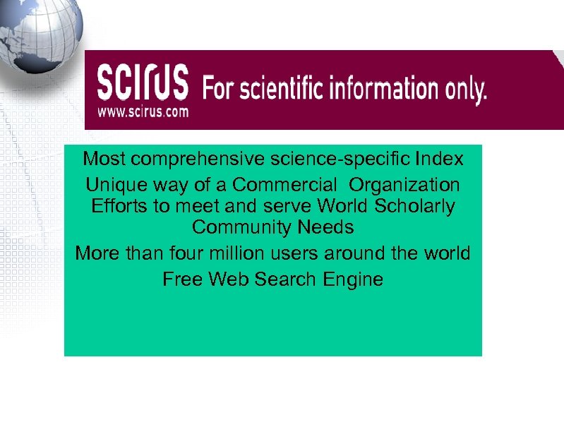 Most comprehensive science-specific Index Unique way of a Commercial Organization Efforts to meet and