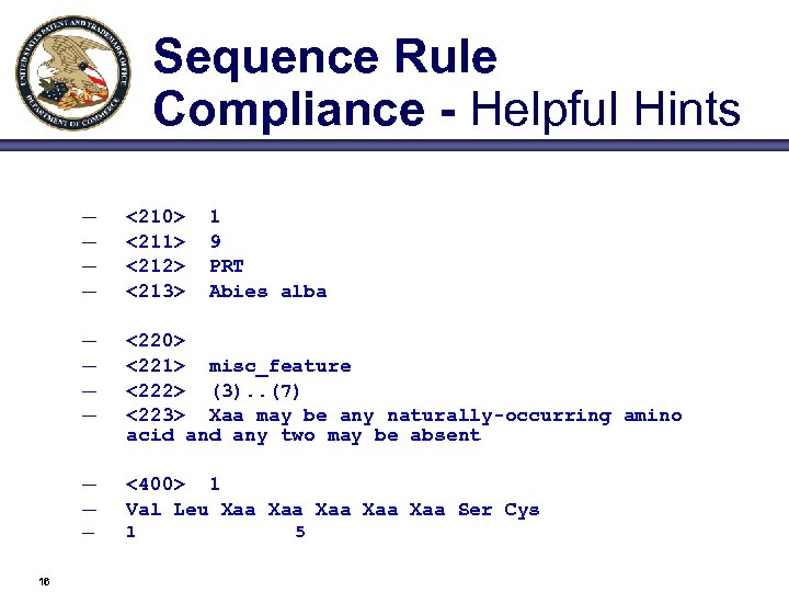 Sequence Rule Compliance - Helpful Hints — — — — <210> <211> <212> <213>