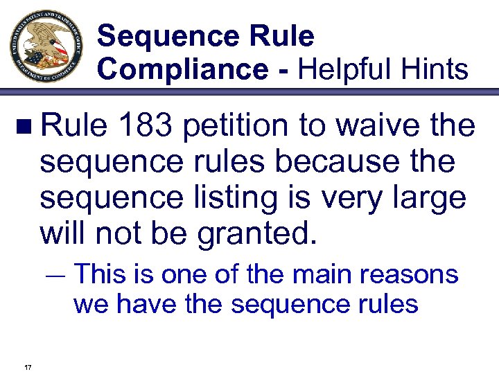 Sequence Rule Compliance - Helpful Hints n Rule 183 petition to waive the sequence