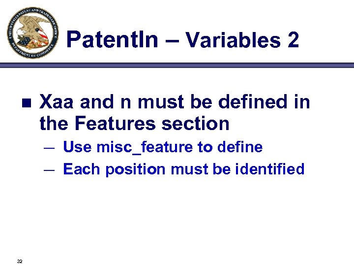 Patent. In – Variables 2 n Xaa and n must be defined in the