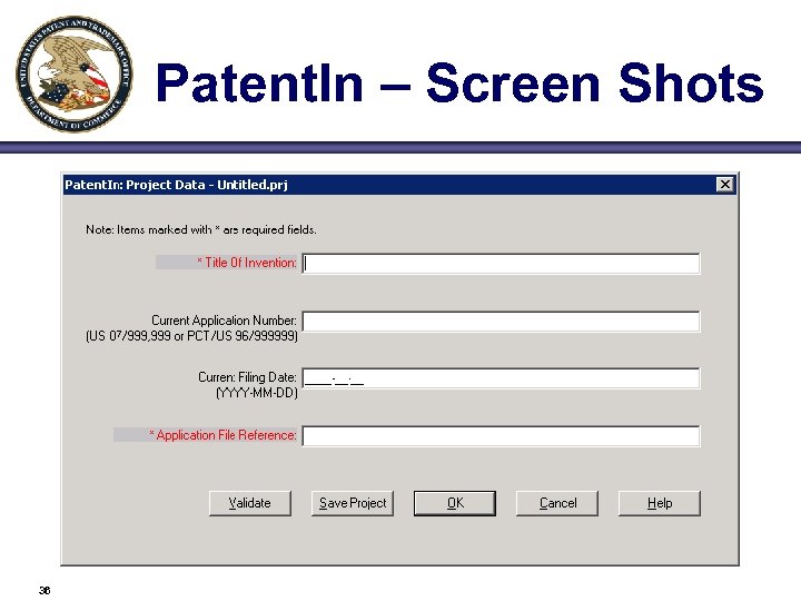 Patent. In – Screen Shots 36 