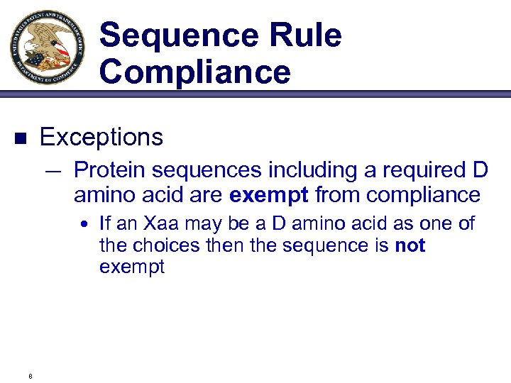 Sequence Rule Compliance Exceptions n — Protein sequences including a required D amino acid