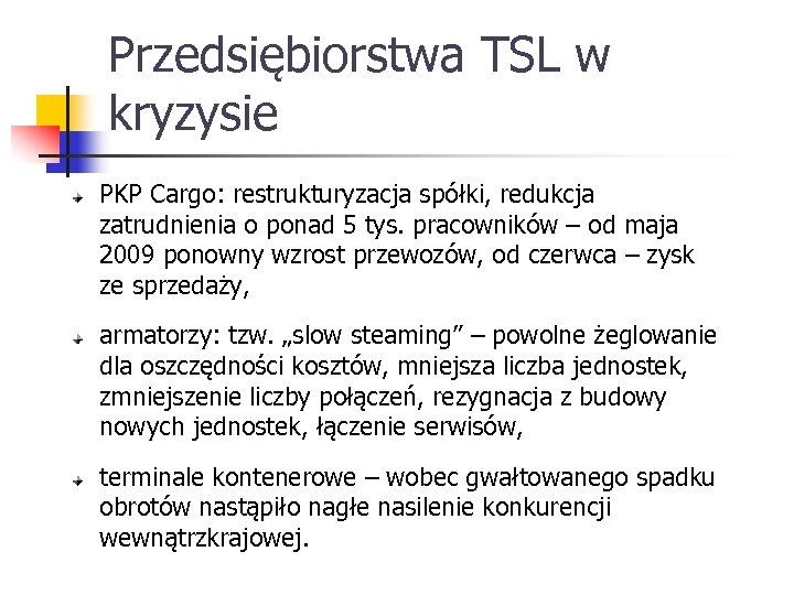Przedsiębiorstwa TSL w kryzysie PKP Cargo: restrukturyzacja spółki, redukcja zatrudnienia o ponad 5 tys.