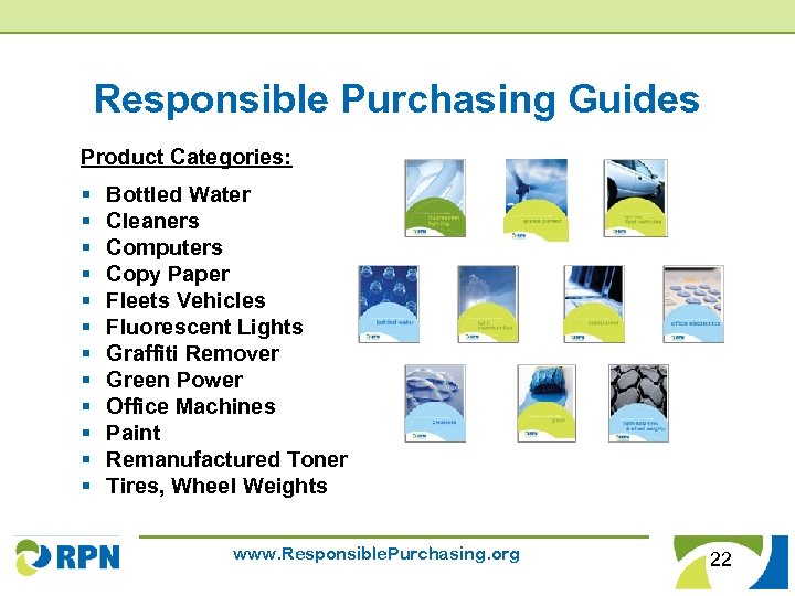 Responsible Purchasing Guides Product Categories: § § § Bottled Water Cleaners Computers Copy Paper