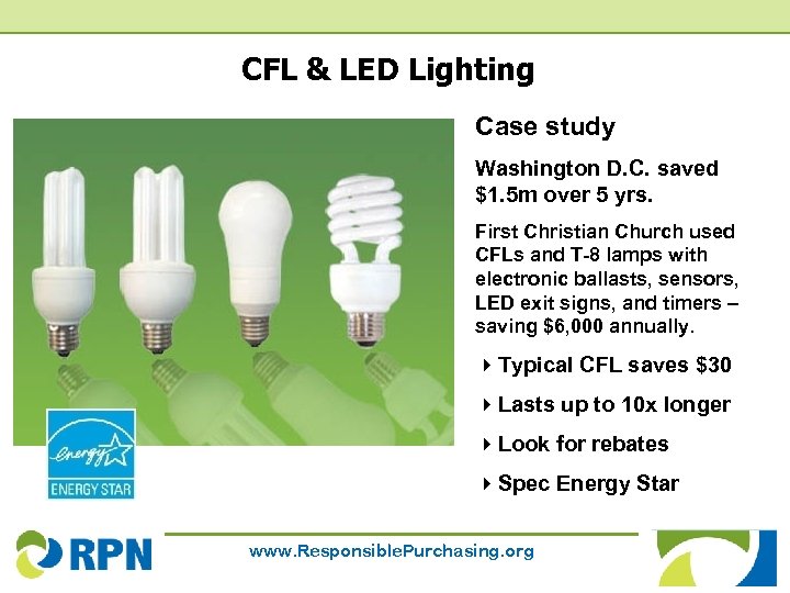 CFL & LED Lighting Case study Washington D. C. saved $1. 5 m over