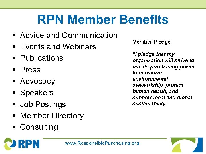 RPN Member Benefits § § § § § Advice and Communication Events and Webinars