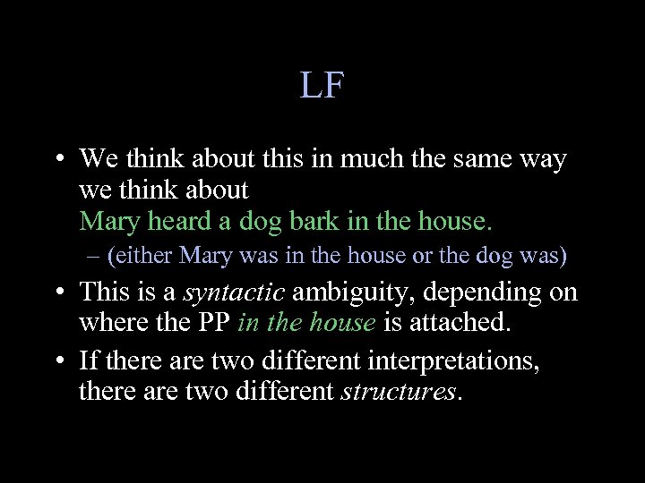 LF • We think about this in much the same way we think about