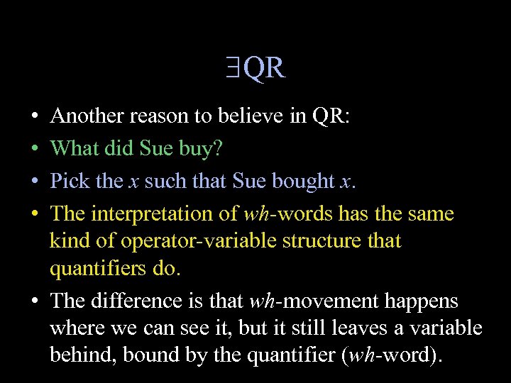  QR • • Another reason to believe in QR: What did Sue buy?