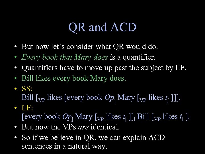 QR and ACD • • • But now let’s consider what QR would do.
