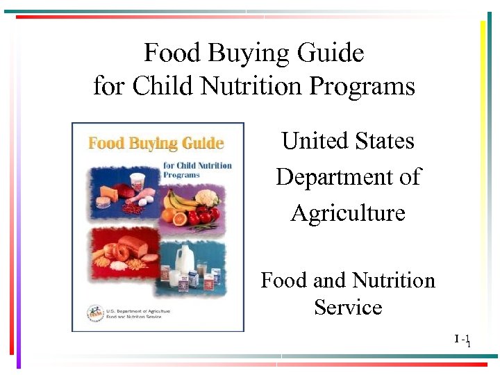 Food Buying Guide for Child Nutrition Programs United States Department of Agriculture Food and