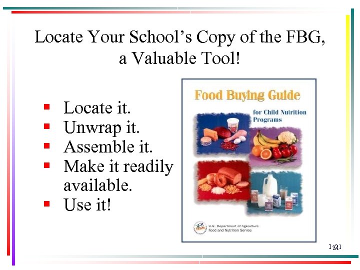 Locate Your School’s Copy of the FBG, a Valuable Tool! § § Locate it.