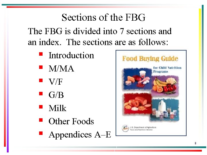 Sections of the FBG The FBG is divided into 7 sections and an index.