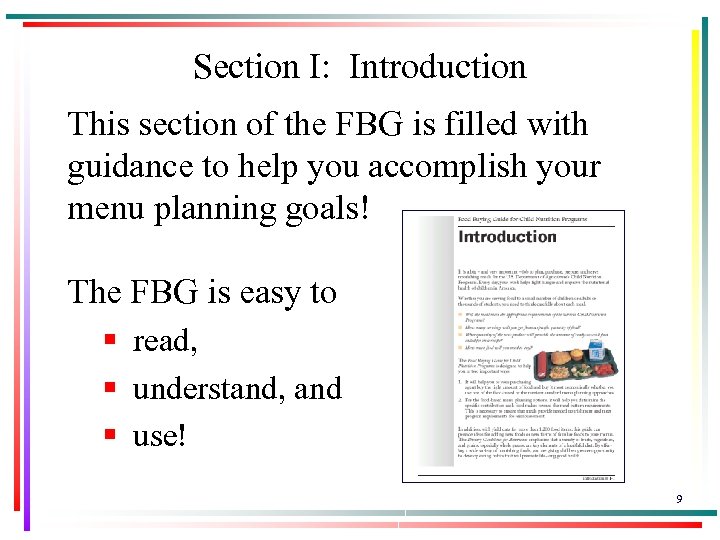 Section I: Introduction This section of the FBG is filled with guidance to help