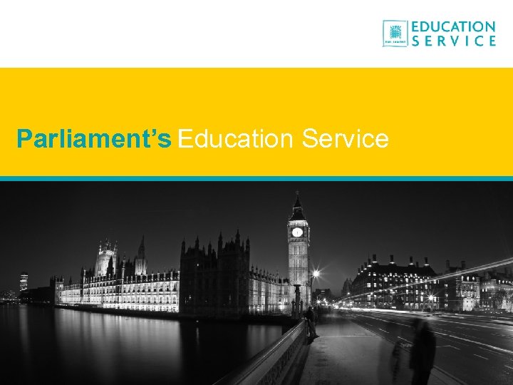 Parliament’s Education Service 