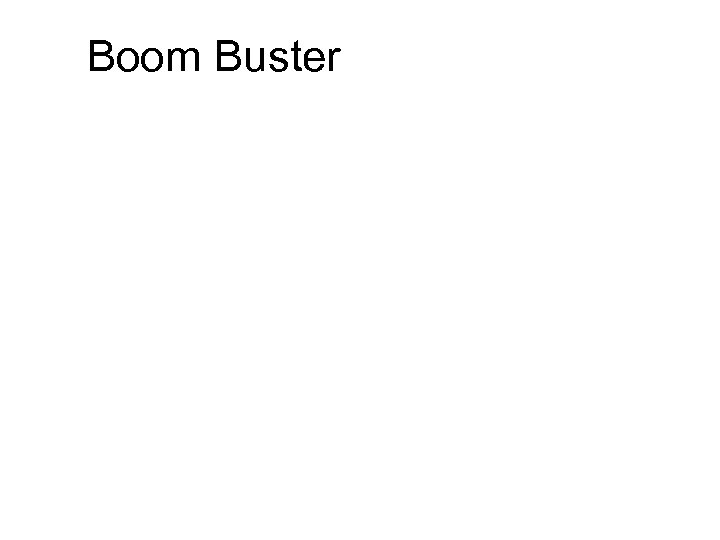 Boom Buster 