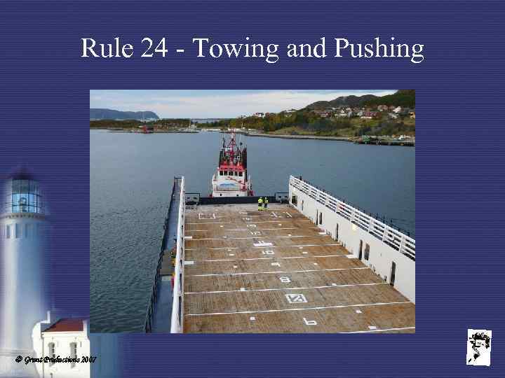 Rule 24 - Towing and Pushing Grunt Productions 2007 