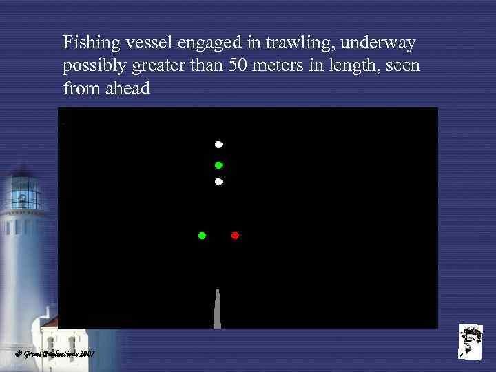 Fishing vessel engaged in trawling, underway possibly greater than 50 meters in length, seen