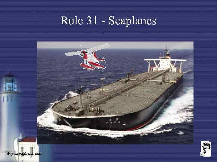 Rule 31 - Seaplanes Grunt Productions 2007 