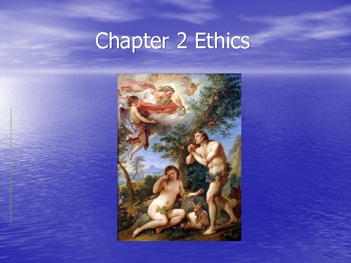 Chapter 2 Ethics 