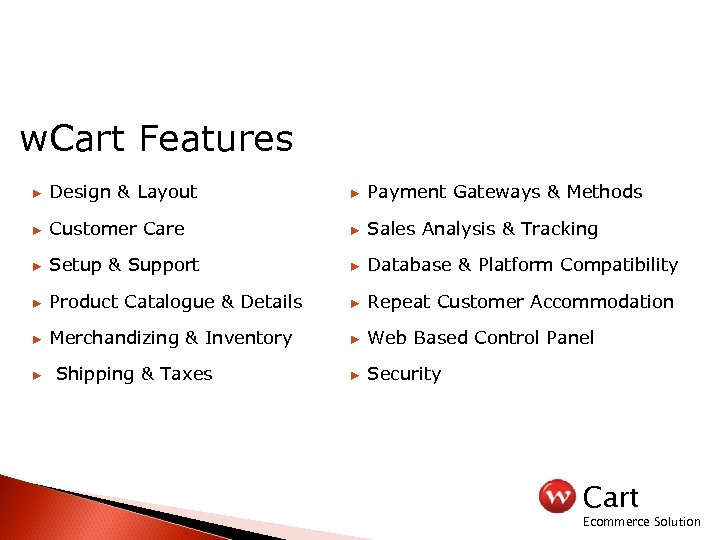 w. Cart Features ► Design & Layout ► Payment Gateways & Methods ► Customer