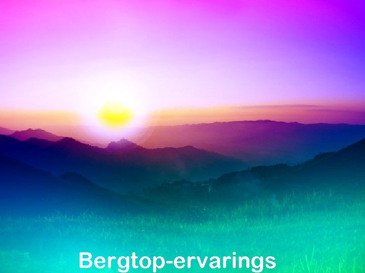 Bergtop-ervarings 