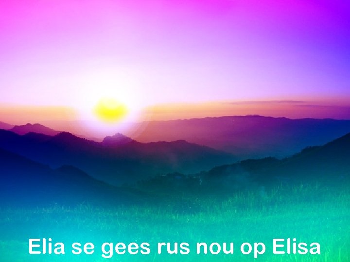 Elia se gees rus nou op Elisa 