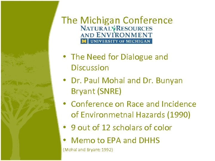  The Michigan Conference • The Need for Dialogue and Discussion • Dr. Paul