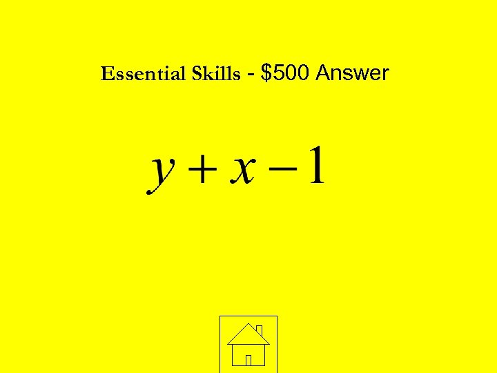 Essential Skills - $500 Answer 