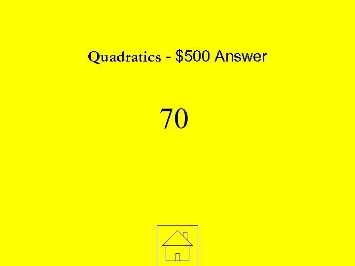 Quadratics - $500 Answer 