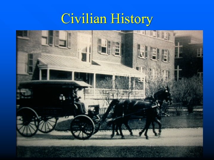 Civilian History 