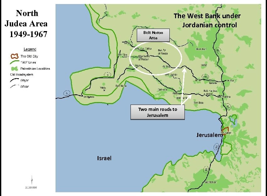 North Judea Area 1949 -1967 The West Bank under Jordanian control Beit Horon Area