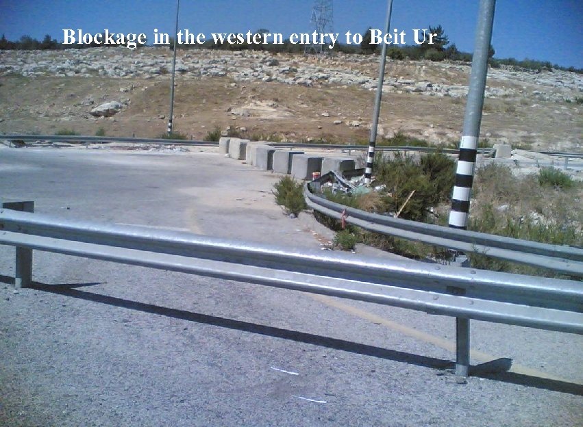 Blockage in the western entry to Beit Ur 