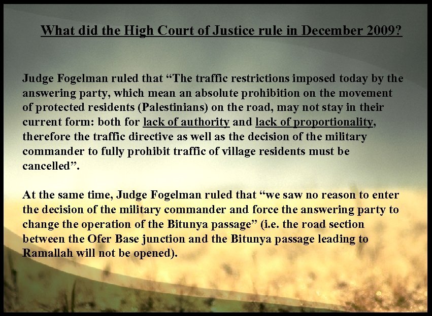 What did the High Court of Justice rule in December 2009? Judge Fogelman ruled