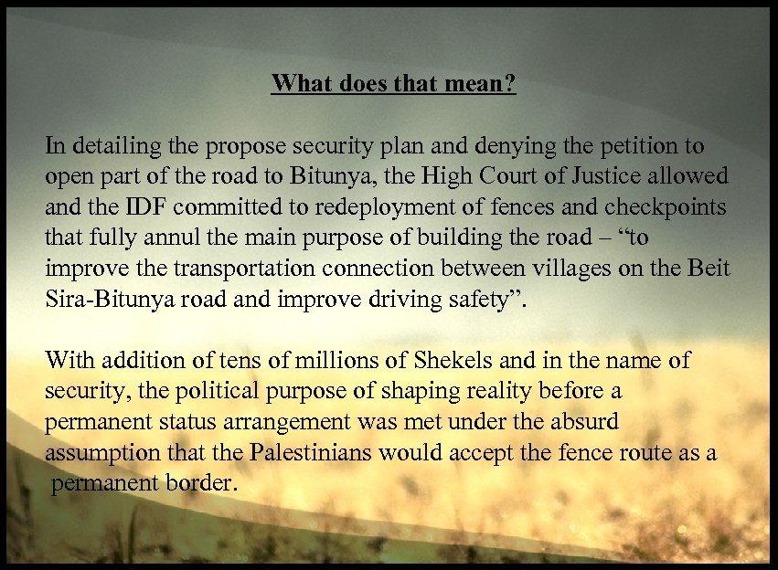 What does that mean? In detailing the propose security plan and denying the petition