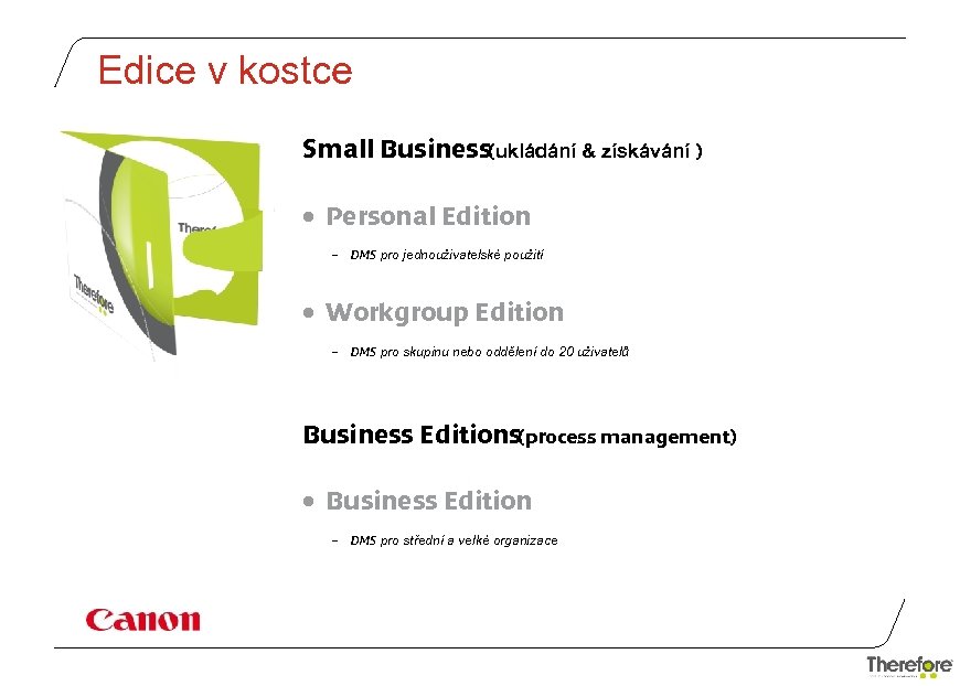 Edice v kostce Small Business(ukládání & získávání ) · Personal Edition – DMS pro
