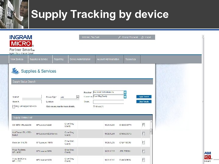 Supply Tracking by device Confidential and proprietary information of Ingram Micro Inc. — Do