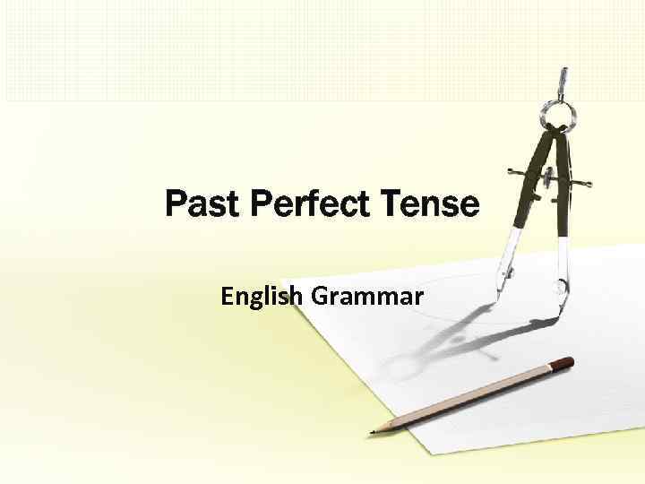Past Perfect Tense English Grammar 