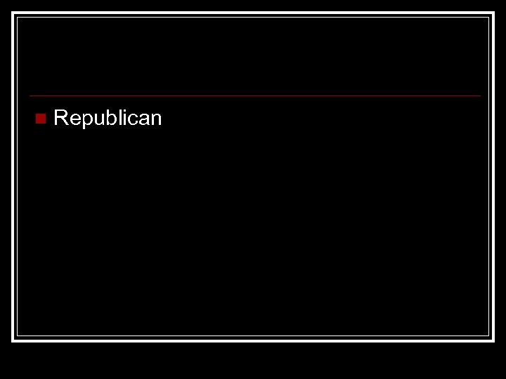n Republican 