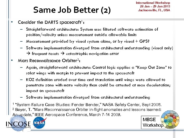 Same Job Better (2) International Workshop 26 Jan – 29 Jan 2013 Jacksonville, FL,