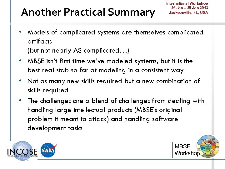 Another Practical Summary International Workshop 26 Jan – 29 Jan 2013 Jacksonville, FL, USA