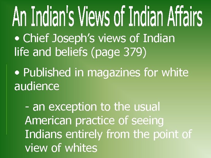  • Chief Joseph’s views of Indian life and beliefs (page 379) • Published