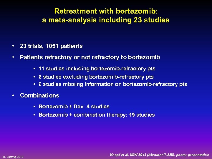 Retreatment with bortezomib: a meta-analysis including 23 studies • 23 trials, 1051 patients •