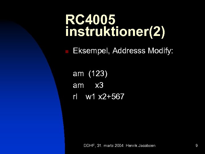 RC 4005 instruktioner(2) n Eksempel, Addresss Modify: am (123) am x 3 rl w