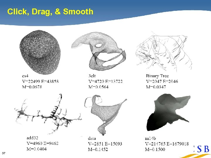 Click, Drag, & Smooth 37 