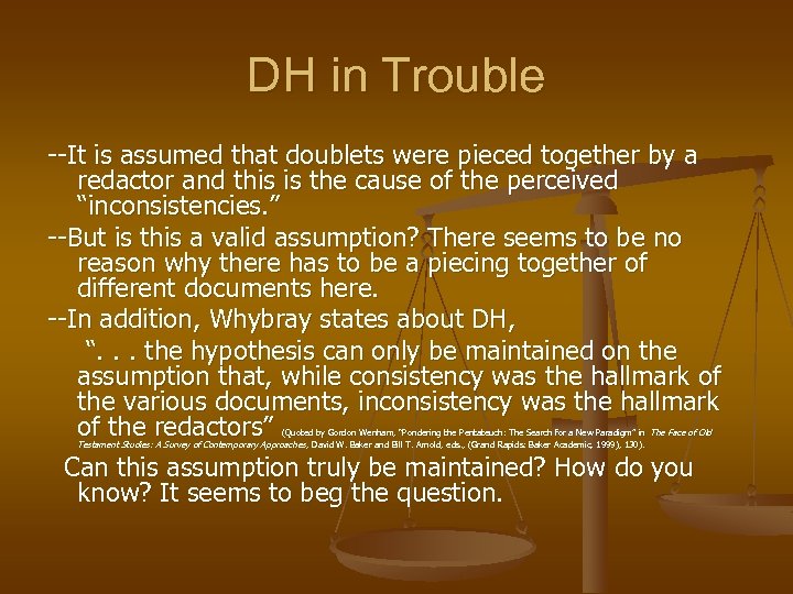DH in Trouble --It is assumed that doublets were pieced together by a redactor