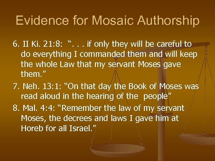 Evidence for Mosaic Authorship 6. II Ki. 21: 8: “. . . if only
