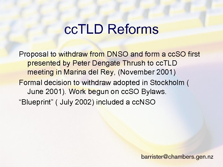 cc. TLD Reforms Proposal to withdraw from DNSO and form a cc. SO first