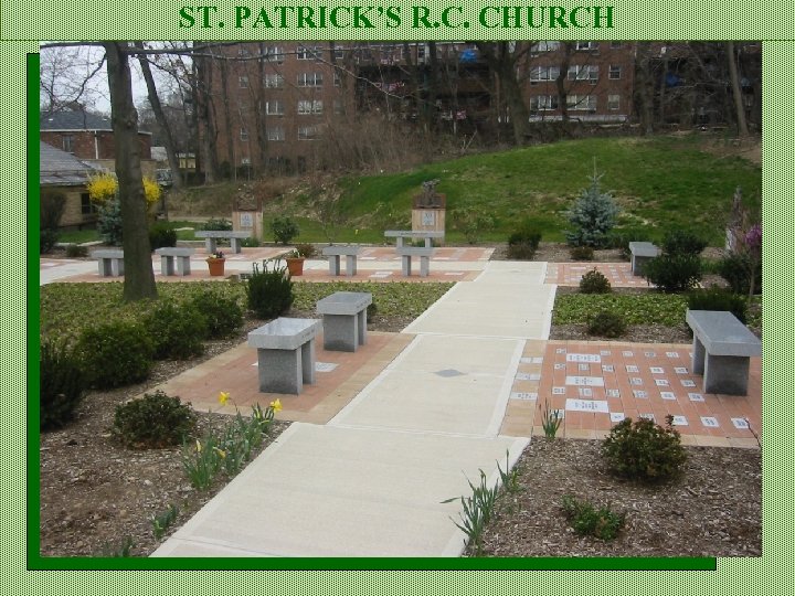 ST. PATRICK’S R. C. CHURCH 