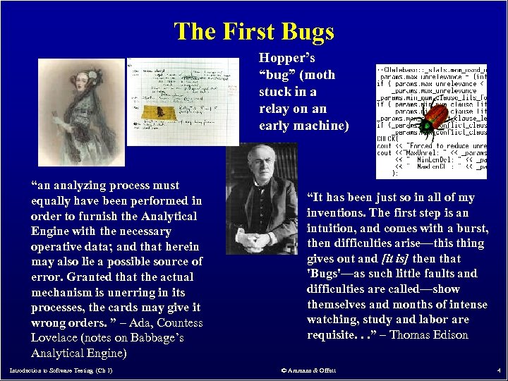 The First Bugs Hopper’s “bug” (moth stuck in a relay on an early machine)